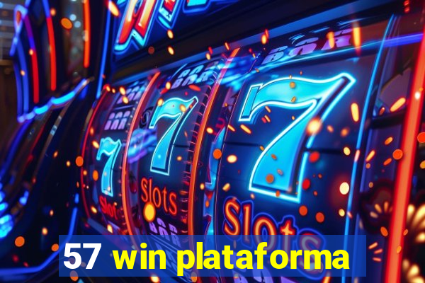 57 win plataforma